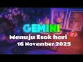 GEMINI ♊ MENUJU ESOK HARI⁉️ YANG AKAN TERJADI DALAM HIDUPMU… 16  NOVEMBER 2025