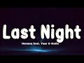 Download Lagu Havana feat. Yaar \u0026 Kaiia - Last Night (Lyrics)