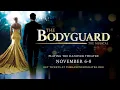The Bodyguard November 6-8 2026 at The Hanover Theatre
