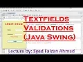 How to Validate textfield in java Textfields Validations using Netbeans Form validation in java