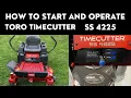 How to Start and Operate Toro Timecutter SS4225