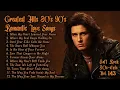 Lagu Greatest Hits Romantic Love Songs 💖 Playlist Vol.143 - Best Romantic Soft Rock Ballads 70s 80s 90s 