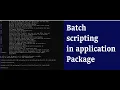 Batch scripting Batch commands using In Application Package Realtime Live packaging Training