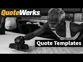 How to SAVE TIME with Quote TEMPLATES in QuoteWerks