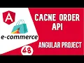 Angular project tutorial Cancel Order API Angular E-commerce Project