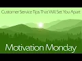 Customer Service Tips That Will Set You Apart