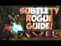classic WOTLK subtlety rogue pvp guide step by step guide season 7