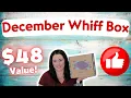 December Whiff Box