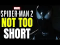 Is Marvel s Spider-Man 2 TOO SHORT People Need To Stop