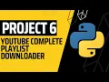 Playlist downloader In Python 6 line code