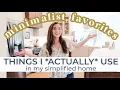 Things I HAVEN T decluttered MINIMALIST FAVORITES SUMMER 2022 Beauty Fashion Lifestyle Home