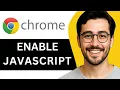 How To Enable JavaScript On Google Chrome - Easy Guide 2025