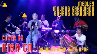 Download MEDLEY MOJANG KARAWANG \u0026 GOYANG KARAWANG COVER MISS NISA CUTA NADA MP3