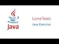 loneTeen Java Exercise CodingBat com