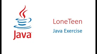 loneTeen Java Exercise CodingBat com