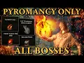 Pyromancy Is BROKEN In Dark Souls 3 All Bosses No Hit Run