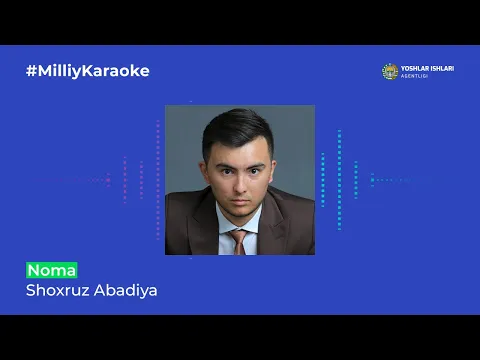 Download MP3 Shoxruz Abadiya - Noma | Milliy Karaoke