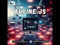 IT-WA EP 12 Alpine js Perfect for Lightweight Interactive Websites