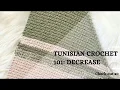 Tunisian Crochet 101 Decrease