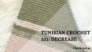 Tunisian Crochet 101 Decrease