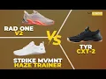 RAD ONE V2 vs STRIKE MNT HAZE TRAINER vs TYR CXT 2