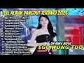 EGO WONG TUO - DIFARINA INDRA FULL ALBUM DANGDUT TERBARU 2025