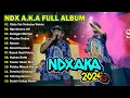 Download Lagu NDX AKA Full Album   Lagu Jawa Viral Cinta Tak Terbatas Waktu, kelingan mantan