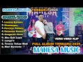 Download Lagu FULL ALBUM MAHESA MUSIC TERBARU DANGDUT KOPLO - LAYANG KANGEN - GERRY MAHESA FT RENA MOVIES TRENDING