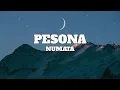 Download Lagu Numata - Pesona (lyrics)