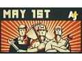 Workers Of The World Unite And Fight - May Day Explained