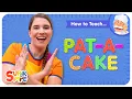 How To Teach Pat-A-Cake Birt ay Party Song for Kids