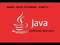 Basic JAVA tutorial Part-2 - Mathematical Operators