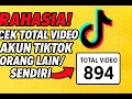 RAHASIA Cek Total Akun TikTok Orang