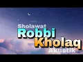 Download Lagu Sholawat Robbi Kholaq By Sulthon (cover video) Lirik dan terjemahan