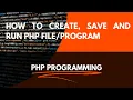 How to run PHP program What is WampServer What is IDE What is Code Editor
