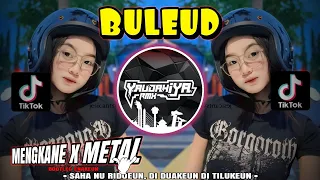 dj sunda buleud mengkane metal bootleg enakeun yaudahiyadj rmx azifvnky
