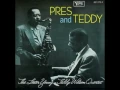 Download Lagu Prisoner of love - The Lester Young and Teddy Wilson Quartet