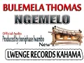 Bhulemela Thomas ---Ngemelo (official video director Obama)