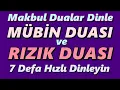 Download Lagu MÜBİN DUASI ve RIZIK DUASI 7 DEFA DİNLE (En Etkili Dualar)