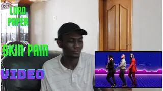 lord paper skin pain ft mr drew reaction 