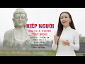 Download Lagu Kiếp Người. Bài Hát Về Đạo Và Đời Hay Nhất | Thuỳ Hương | Nghe Thật Ý Nghĩa Kiếp Nhân Sinh Cõi Tạm.
