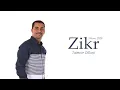 Download Lagu Zikr Tasbih 📿 Offered by Taimoor Gillani ذكر تسبيح