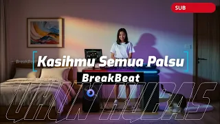dj breakbeat x kasihmu semua palsu 2025 breakbeatvip shortsyoutube videoshort
