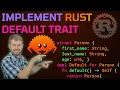 Implement the Simple Rust Default Trait Rust Tutorial for Developers