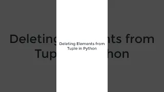How to delete an element from Tuple in Python