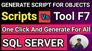 Generate script for SQL Server Objects Just One Click will create Scripts for all SQL Objects