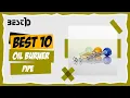 10 BEST OIL BURNER PIPE IN 2023 TOP OIL BURNER PIPE