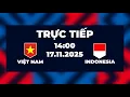 🔴 Việt Nam vs Indonesia | Đại Chiến Siêu Nghẹt Thở