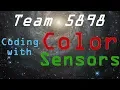 FTC Skystone Tutorial - - Coding with Color Sensors