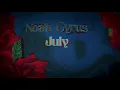 Noah Cyrus - July (Official Lyric Video)